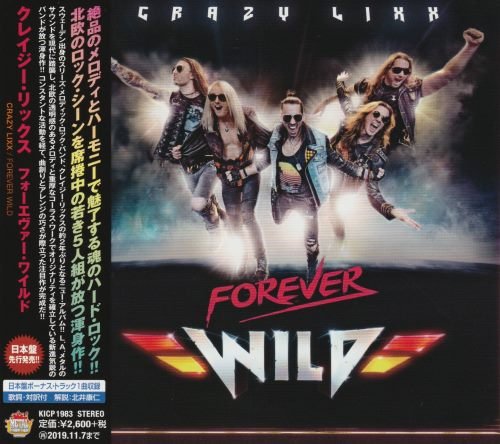 Crazy Lixx - Forever Wild [Japanese Edition] (2019)