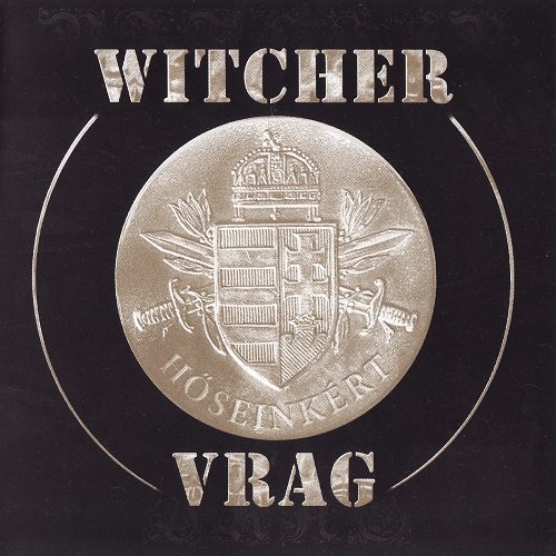 Vrag & Witcher - Höseinkért... (Split) 2012