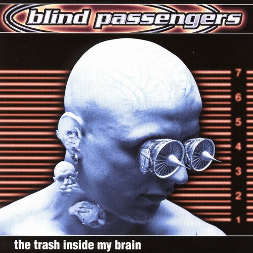 Blind Passengers - The Trash Inside My Brain (1997)
