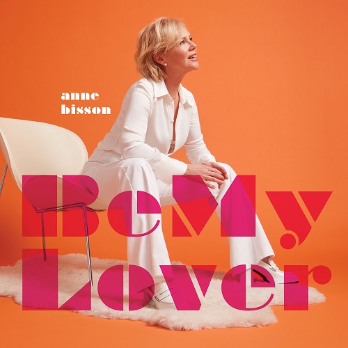 Anne Bisson - Be My Lover 2023