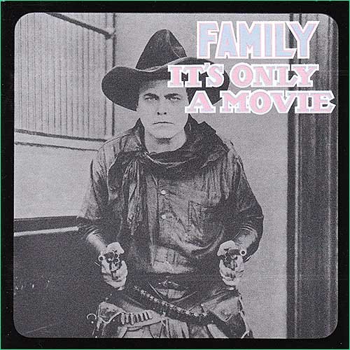 Family - It's Only A Movie (1973)