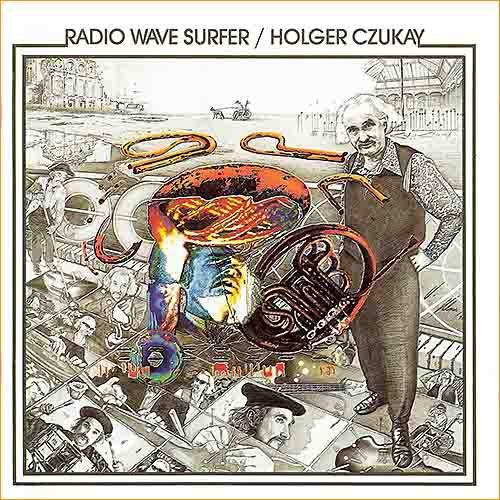 Holger Czukay (ex-Can) - Radio Wave Surfer (1991)