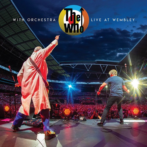 The Who, Isobel Griffiths Orchestra - The Who With Orchestra: Live At Wembley (2023) 2019