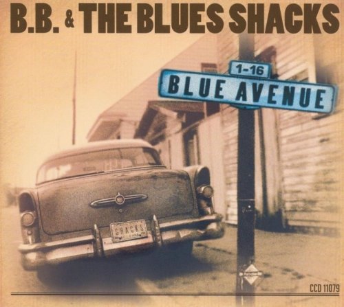 B.B. & The Blues Shacks - Blue Avenue (2003)