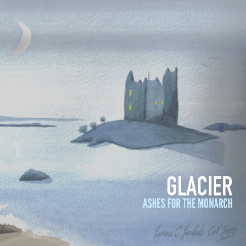 Glacier - Ashes For The Monarch (2015)