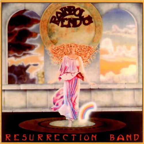 Resurrection Band - Rainbow's End (1979)