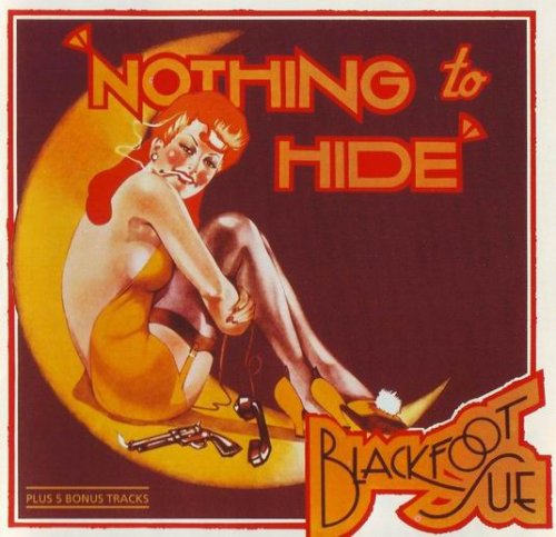 Blackfoot Sue – Nothing To Hide (1973)