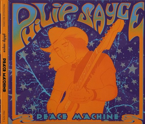 Philip Sayce - Peace Machine (2005) [Reissue 2009]