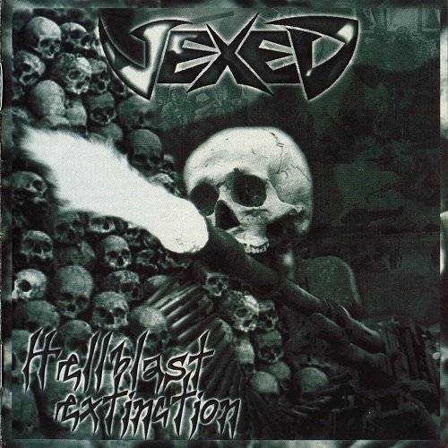 Vexed - Hellblast Extinction (2006)