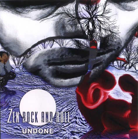 Zen Rock And Roll – Undone (2011)