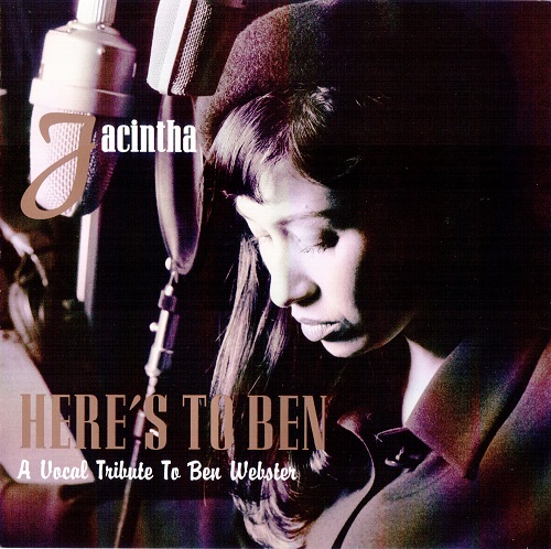 Jacintha - Here's to Ben: A Vocal Tribute to Ben Webster (2001) 1998