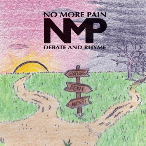 No More Pain - Debate And Rhyme (2011)