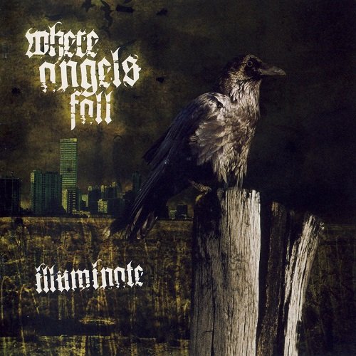 Where Angels Fall - Illuminate (2006)