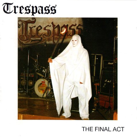 Trespass - The FInal Act (1990)
