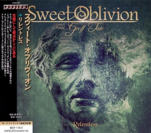 Sweet Oblivion ft. Geoff Tate - Relentless [Japanese Edition] (2021)