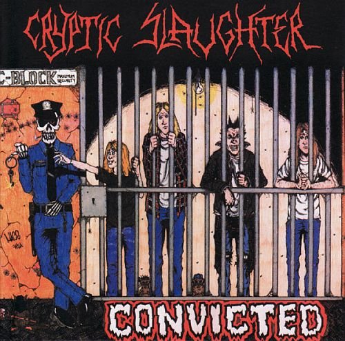 Cryptic Slaughter - Convicted (1986)