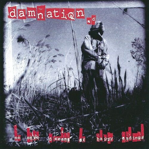 Damnation A.D. - No More Dreams Of Happy Endings (1995)