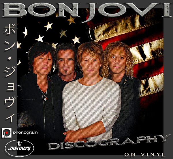 BON JOVI «Discography on vinyl» (11 × LP • PolyGram Records Ltd. • 1984-2010)