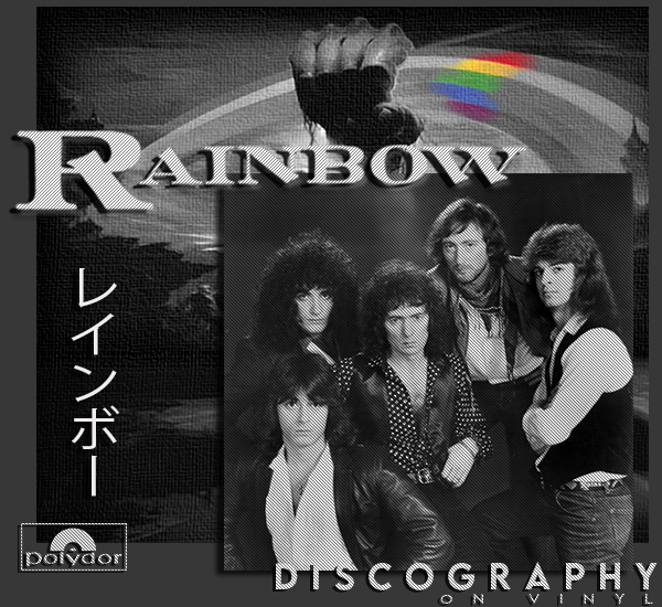 RAINBOW «Discography on vinyl» (19 × LP • Polydor Incorporated • Issue 1975-2018)