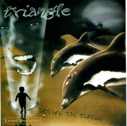 Triangle - Square The Circle (2000)