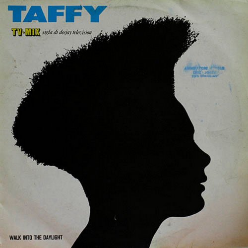 Taffy - Walk Into The Daylight (Vinyl, 12'') 1984