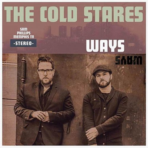 The Cold Stares – Ways (2019)
