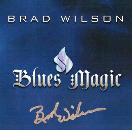 Brad Wilson - Blues Magic (2012)
