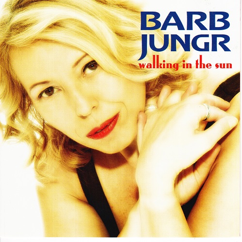 Barb Jungr - Walking in the Sun 2006