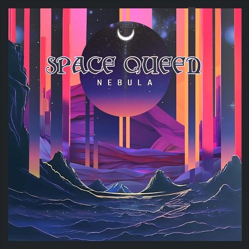 Space Queen - Nebula [WEB] (2023)