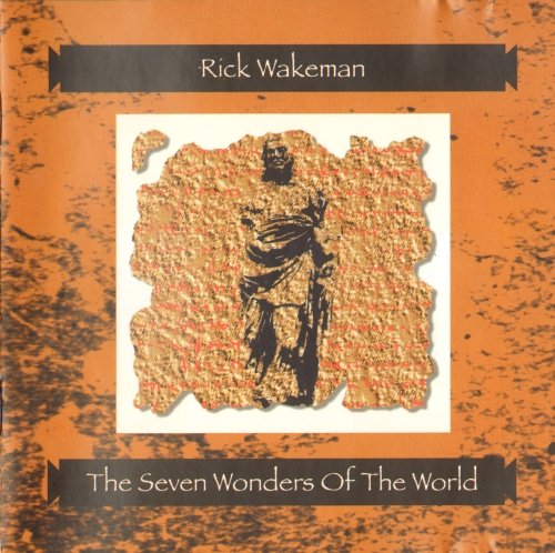 Rick Wakeman - Seven Wonders Of The World (1995)