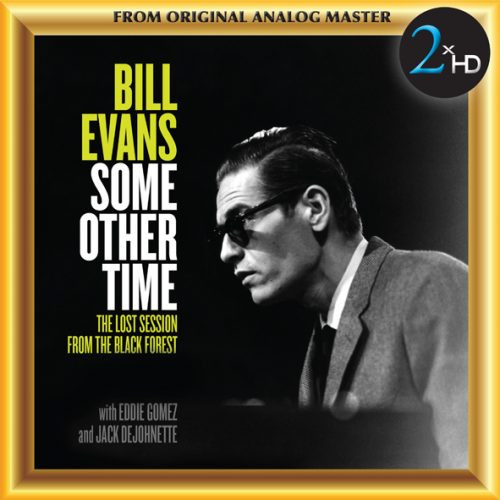 Bill Evans - Some Other Time (The Lost Session From The Black Forest) (2016) 1968