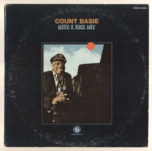 Count Basie - Have A Nice Day (1971) [Vinyl Rip 32/192]