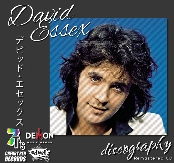 DAVID ESSEX «Discography» (10 × CD • UK Remastered • 2004-2011)