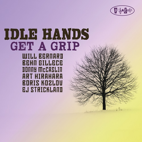 Idle Hands - Get A Grip 2023