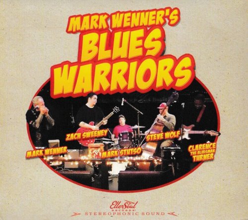 Mark Wenner's Blues Warriors - Mark Wenner's Blues Warriors (2018)