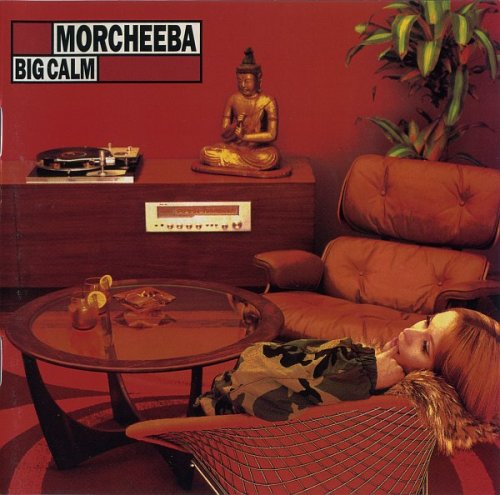 Morcheeba - Big Calm (1998)