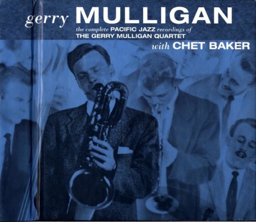 Gerry Mulligan - The Complete Pacific Jazz Recordings Of The Gerry Mulligan Quartet With Chet Baker (1996) 4CD