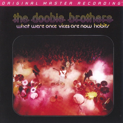The Doobie Brothers - What Were Once Vices Are Now Habits (2011) 1974