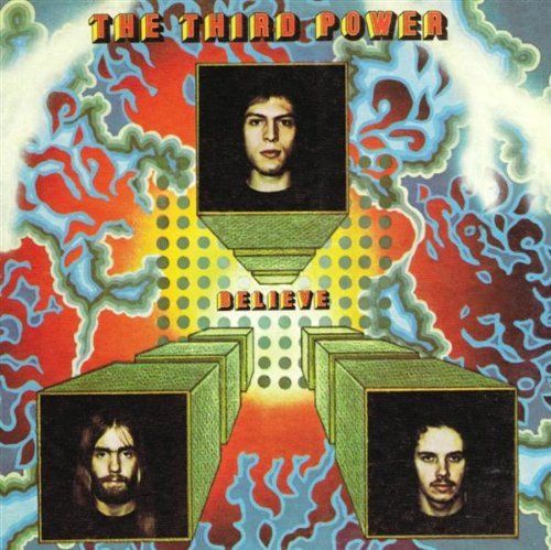The Third Power – Believe (1970)