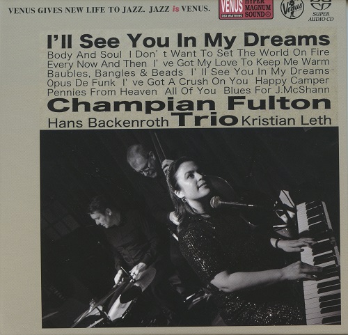 Champian Fulton Trio - I’ll See You In My Dreams 2021