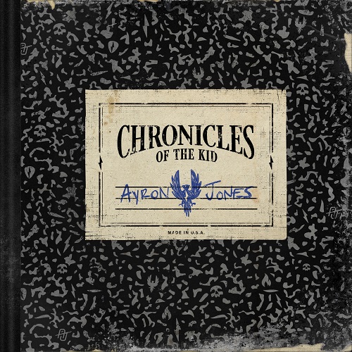 Ayron Jones - Chronicles Of The Kid 2023