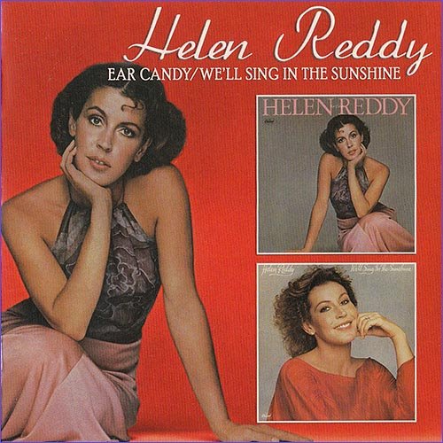 Helen Reddy - Ear Candy / We'll Sing In The Sunshine (2LP on 1CD) (1977 / 1978)