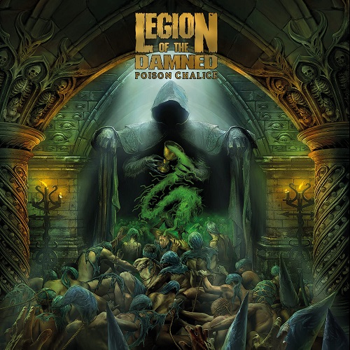 Legion Of The Damned - The Poison Chalice 2023