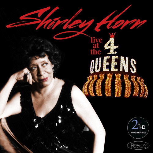 Shirley Horn - Live at the 4 Queens 2016