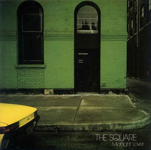 The Square (T-Square) - Midnight Lover (2020) 1978