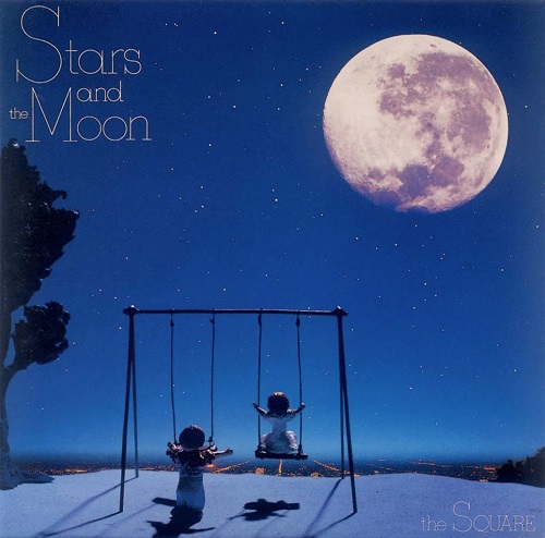 The Square (T-Square) - Stars And The Moon (2020) 1984