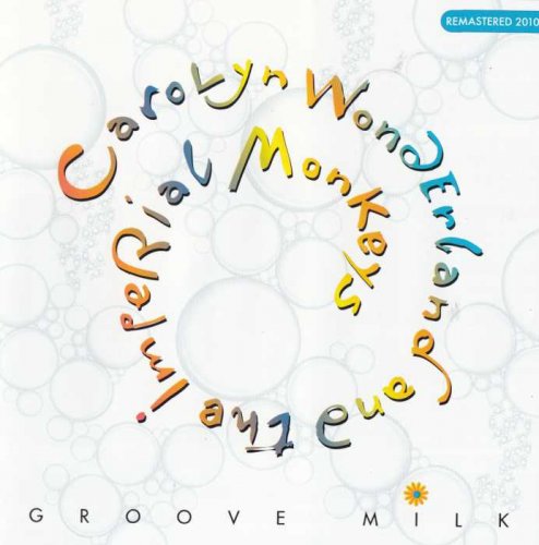 Carolyn Wonderland and The Imperial Monkeys - Groove Milk (1993)