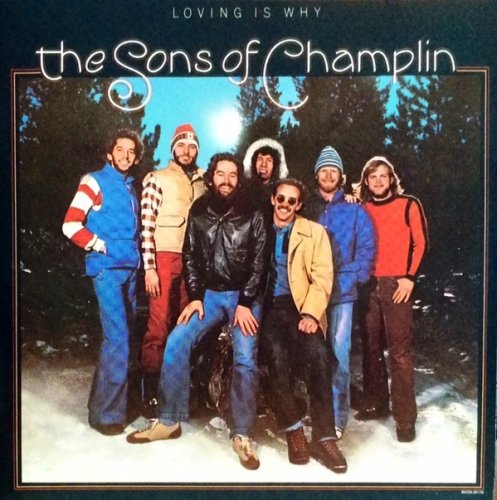 The Sons Of Champlin - Loving Is Why (1977)