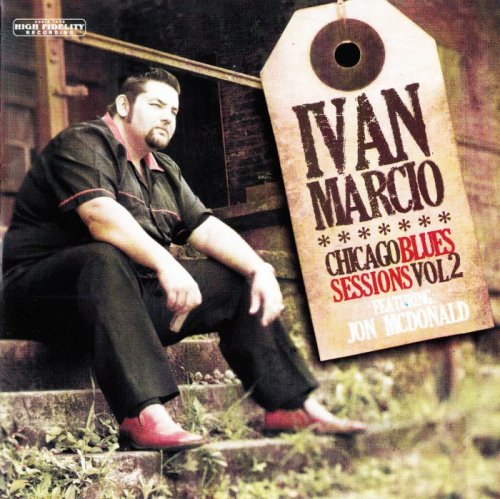 Ivan Marcio - Chicago Blues Sessions Vol. 2 (2012)