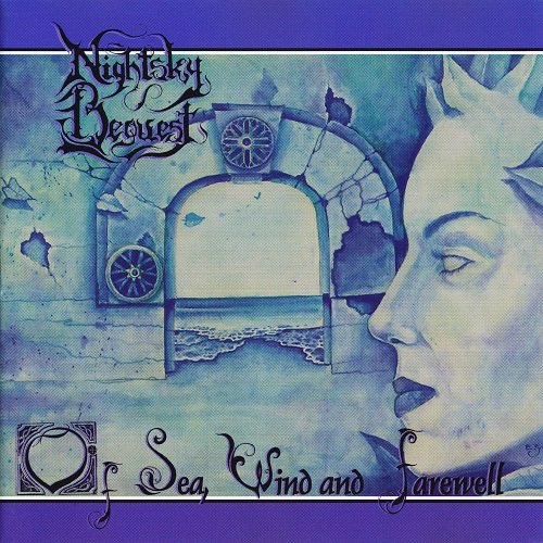 Nightsky Bequest - Of Sea, Wind and Farewell (1999)